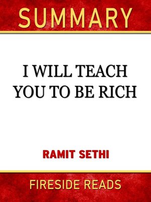 cover image of Summary of I Will Teach You to Be Rich by Ramit Sethi (Fireside Reads)